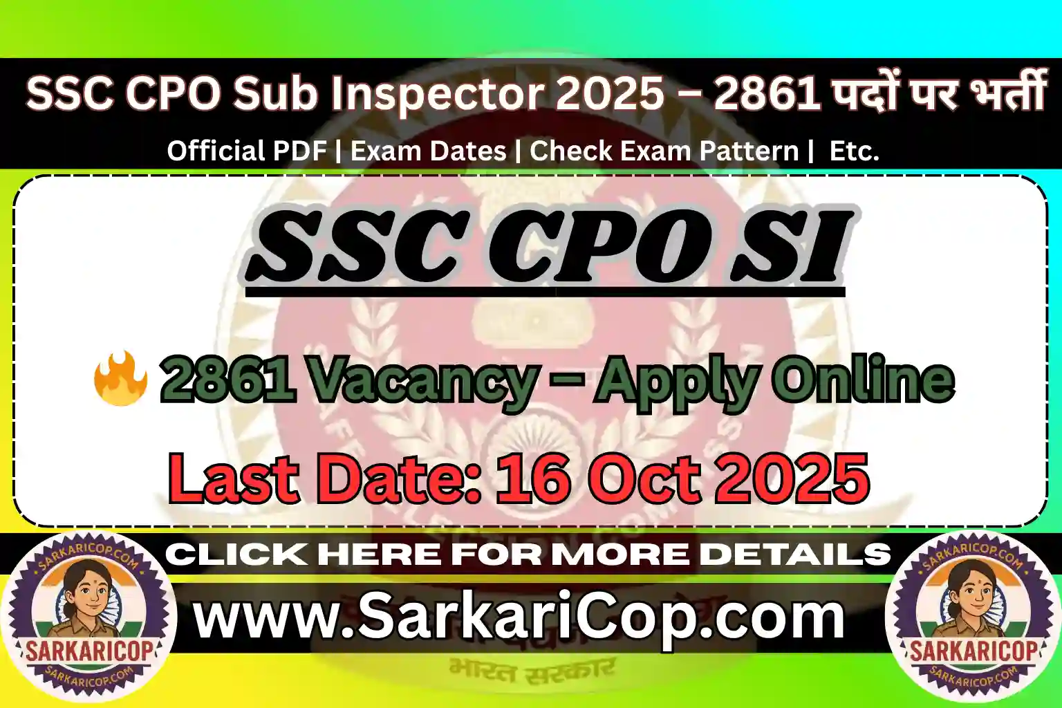 SSC CPO SI Online Form 2025, SSC CPO 2025 Notification, Delhi Police SI Bharti 2025, CAPF SI Recruitment 2025, SSC CPO SI Age Limit 2025, SSC CPO SI Eligibility 2025, SSC CPO SI Exam Pattern 2025, SSC CPO SI Syllabus 2025, SSC CPO SI Last Date 2025, How to Apply SSC CPO SI 2025, SSC CPO SI Physical Test 2025, SSC CPO SI Notification PDF 2025, SSC CPO SI Recruitment 2861 Posts, SSC CPO SI Delhi Police CAPF, SSC CPO SI Form Apply, SSC CPO SI Admit Card 2025, SSC CPO SI Recruitment Hindi, SSC CPO SI Online Apply Last Date, SSC CPO SI Recruitment 2025 Vacancy, SSC CPO SI Application Form 2025