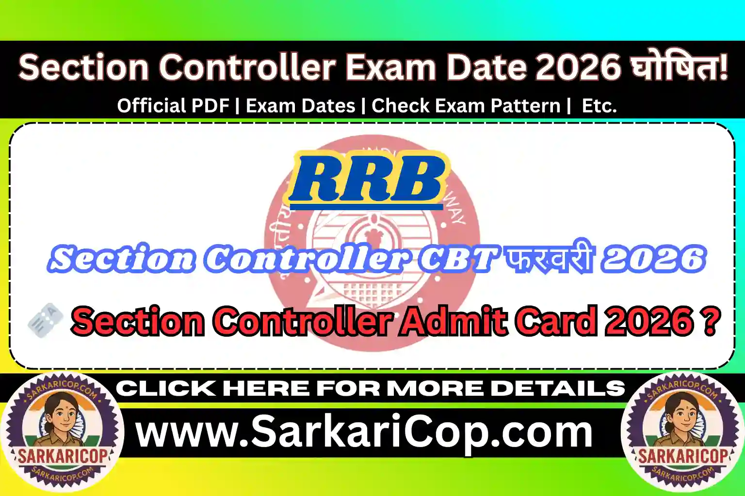 RRB Section Controller Exam Date 2026 CBT Schedule CEN 04/2025