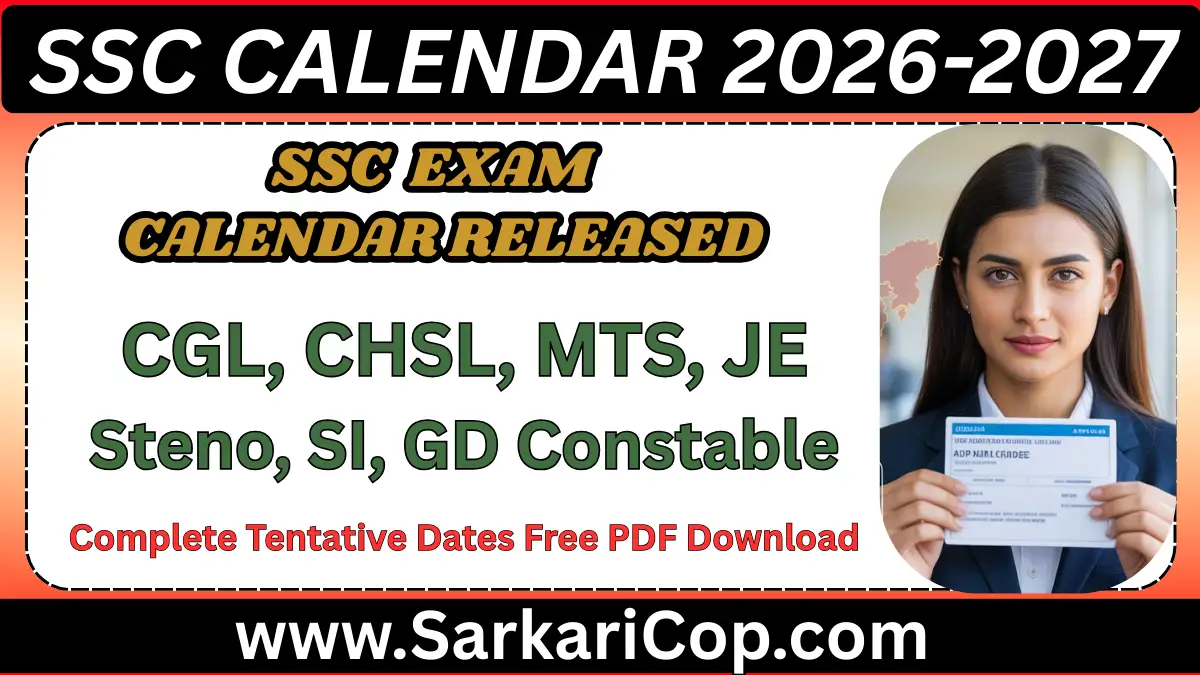 SSC Calendar 2026-2027 Tentative Exam Dates – Sarkari Cop Latest Updates SSC-Exam-Calendar-2026-2027-Official-SSC-Schedule SSC-CGL-2026-Exam-Dates-SSC-Tentative-Calendar SSC-Government-Jobs-2026-2027-SSC-Recruitment-Schedule SSC-CHSL-SSC-MTS-SSC-JE-2026-Exam-Dates SSC-Staff-Selection-Commission-Calendar-PDF